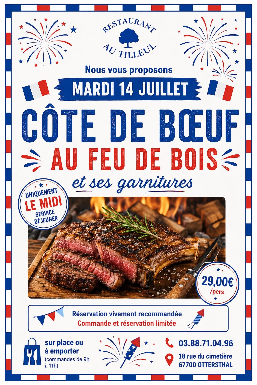 Mardi 14 Juillet service de Midi " Côte de Bœuf au feu de bois "